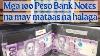 100 Peso Bank Notes With High Value