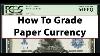 Grading Currency Paper Money How To Rqn The Cac For Currency
