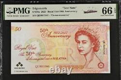 Malaysia 2022 Royal Visit 50th Anniversary Test Note PMG 66 Only 2000 pieces