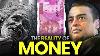 The Truth About Money No One Told You Bigbrainco Hindi Video Ft Roam With Roy